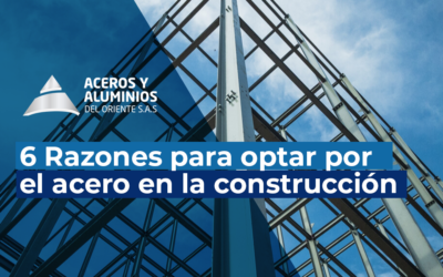 6 Razones para optar por el acero en la construcción