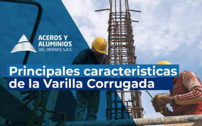 Principales Características de la Varilla Corrugada